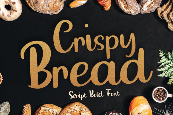 Crispy Bread Font: A Script Handwritten Typeface for Editorial Elegance