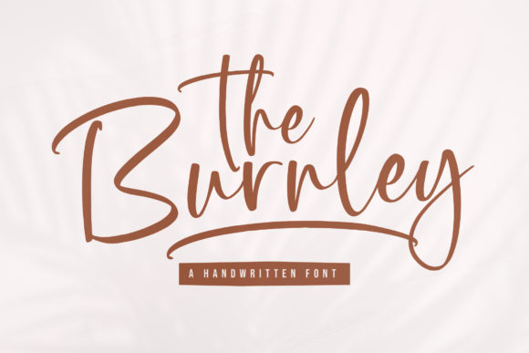 The Burnley Script Handwritten Font for Modern Branding
