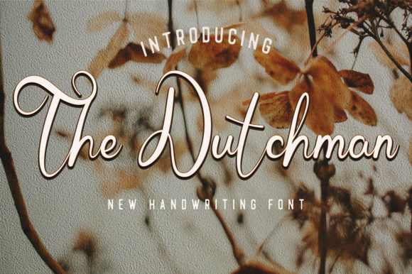 The Dutchman: A Graceful Script Font for Editorial Elegance